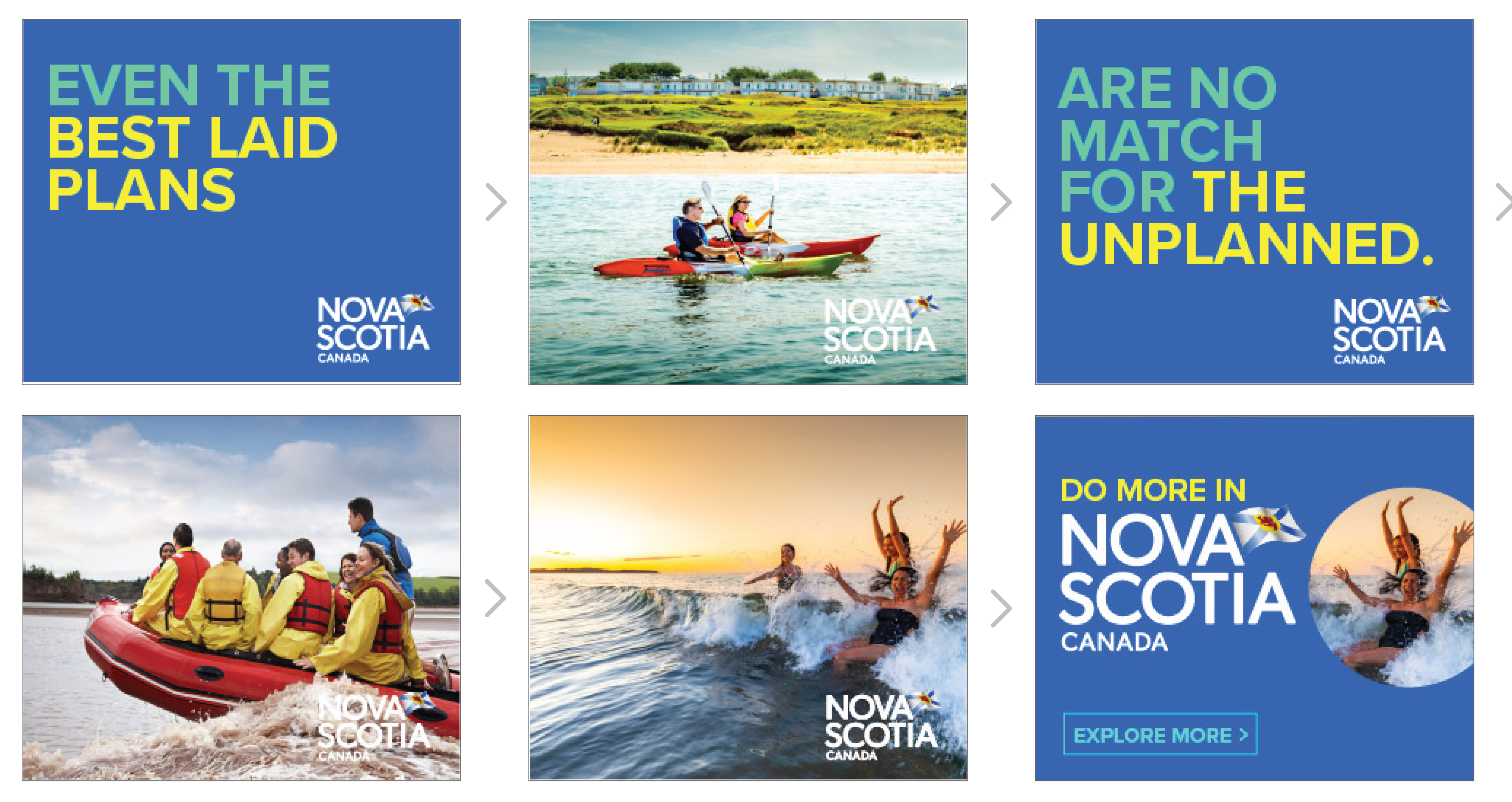 Story board of Do More in Nova Scotia digital ad. Images feature people kayaking, tidal bore rafting, and wave hopping at the beach. Text reads: Even the best laid plans are no match for the unplanned.