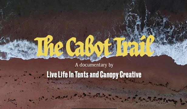 The Cabot Trail, A documentary film