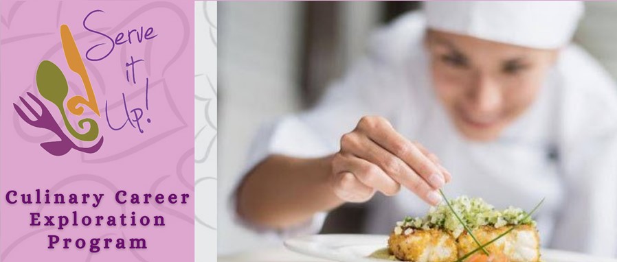 Purple box with text: Serve it up! Culinary exploration program. Image of woman in chef's uniform in a kitchen.