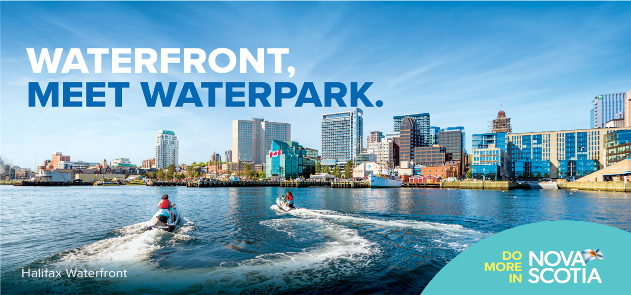 Image of jet skis in Halifax Harbour. Text reads: Waterfront meet waterpark.