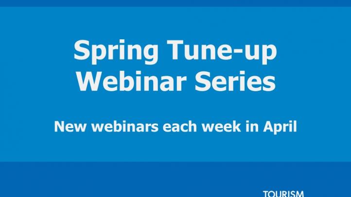 Spring Tune-up Webinar Series. New webinars each week in April