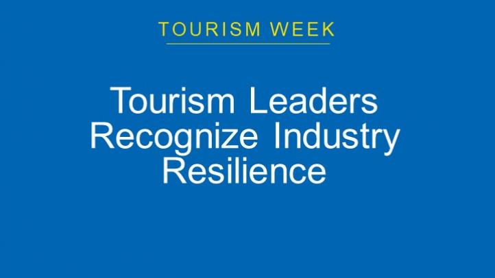 Tourism Week: Tourism Leaders Recognize Industry Reslience