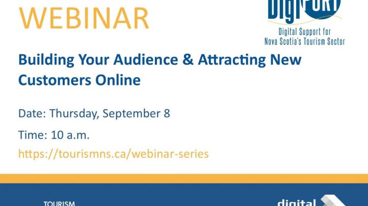 Webinar Building Your Audience and Attracting New Customers Online. Thursday, September 8 at 10am