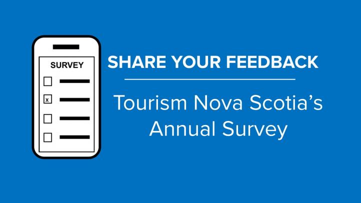 Share Your Feedback in Tourism Nova Scotia's Annual Survey. Icon of a survey on a mobile phone.