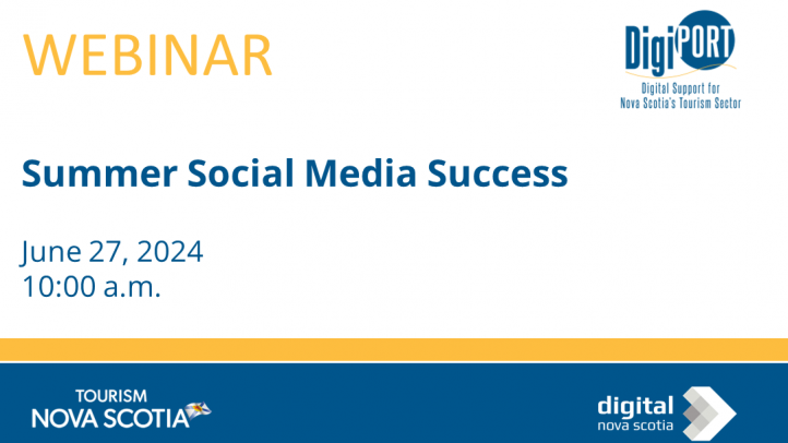 A slide graphic for a Tourism Nova Scotia webinar about Summer Social Media Success on June 27, 2024 at 10am. The text is blue and yellow on a white background