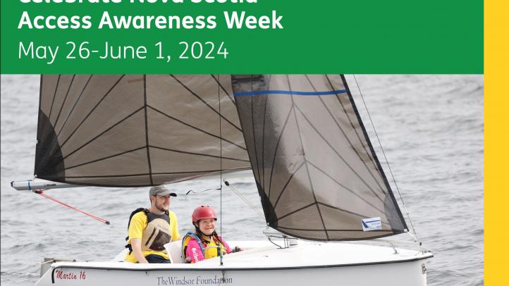 Two people in a sailboat on the water. The sailboat is white and the sails are black. There's text on the image that says Celebrate Nova Scotia Access Awareness Week