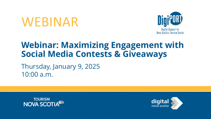 A slide graphic for a Tourism Nova Scotia webinar about Maximizing Engagement with Social Media Contests & Giveaways on January 9, 2025 at 10am. The text is blue and yellow on a white background.