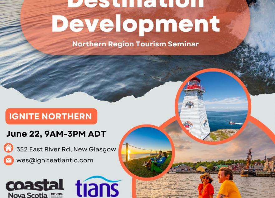 Destination Development Ignite Northern. June 22, 9am-3pm. Three circular images show a lighthouse, two people in lawn chairs by the sea and two people on a boat.