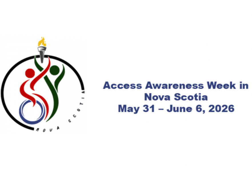 Access Awareness Week in Nova Scotia, May 31 - June 6, 2026