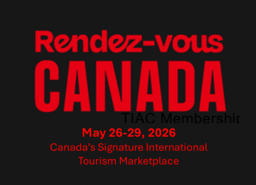 Rendez-vous Canada May 26-29, 2026 Canada's Signature International Tourism Marketplace